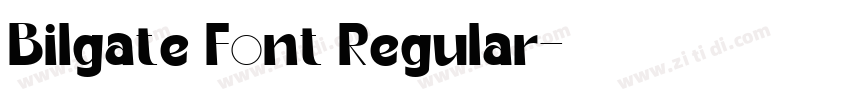Bilgate Font Regular字体转换